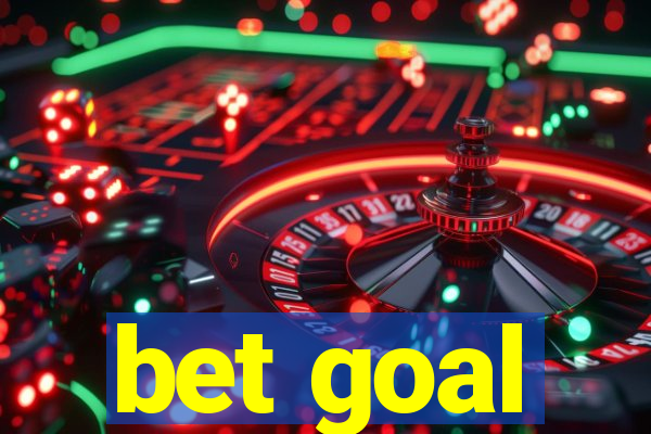 bet goal